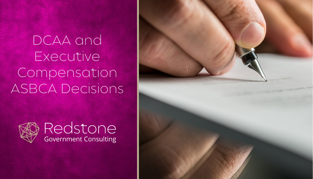 DCAA and Executive Compensation ASBCA Decisions - Redstone gci