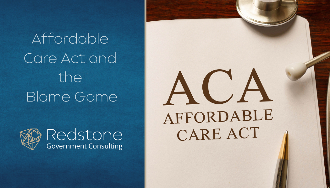 Affordable Care Act and the Blame Game - Redstone gci