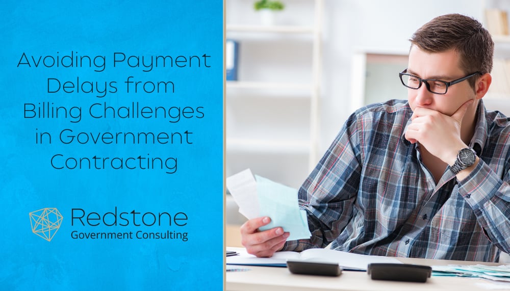 RGCI - Avoiding Payment Delays from Billing Challenges in Government Contracting