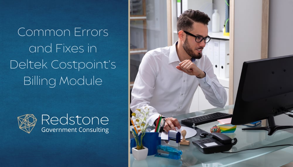 RGCI - Common Errors and Fixes in Deltek Costpoint’s Billing Module