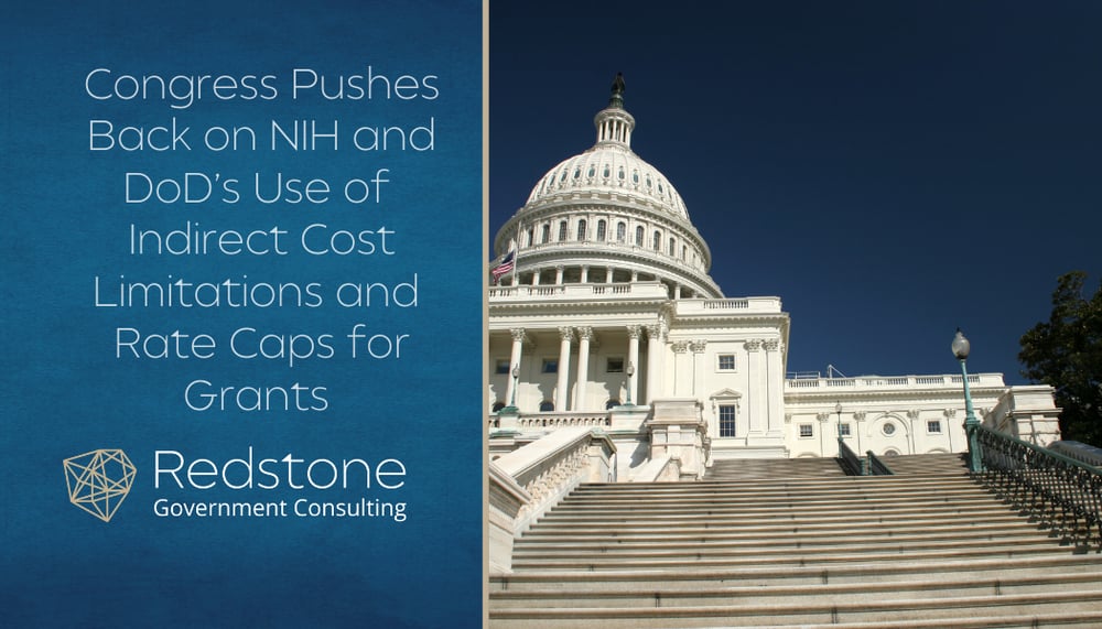 RGCI - Congress Pushes Back on NIH and DoD’s Use of Indirect Cost Limitations and Rate Caps for Grants