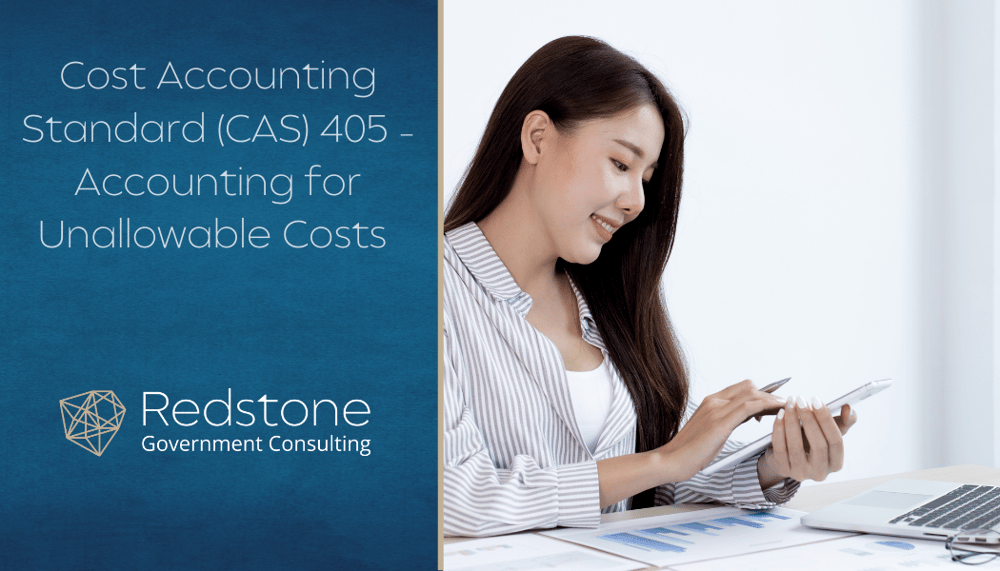 RGCI - Cost Accounting Standard (CAS) 405 – Accounting for Unallowable Costs