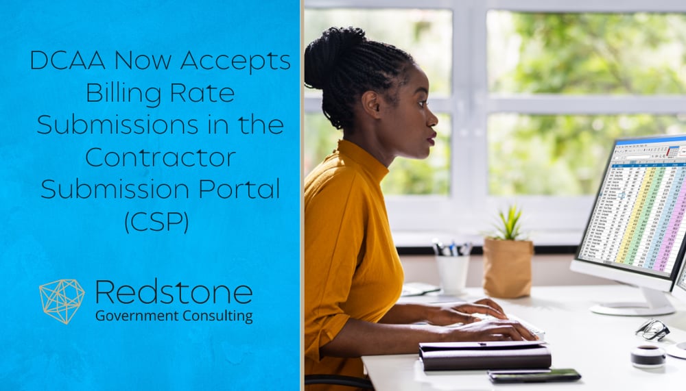 RGCI - DCAA Now Accepts Billing Rate Submissions in the Contractor Submission Portal (CSP)