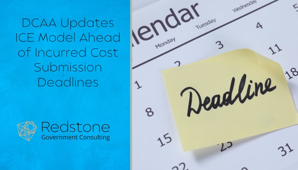 RGCI - DCAA Updates ICE Model Ahead of Incurred Cost Submission Deadlines