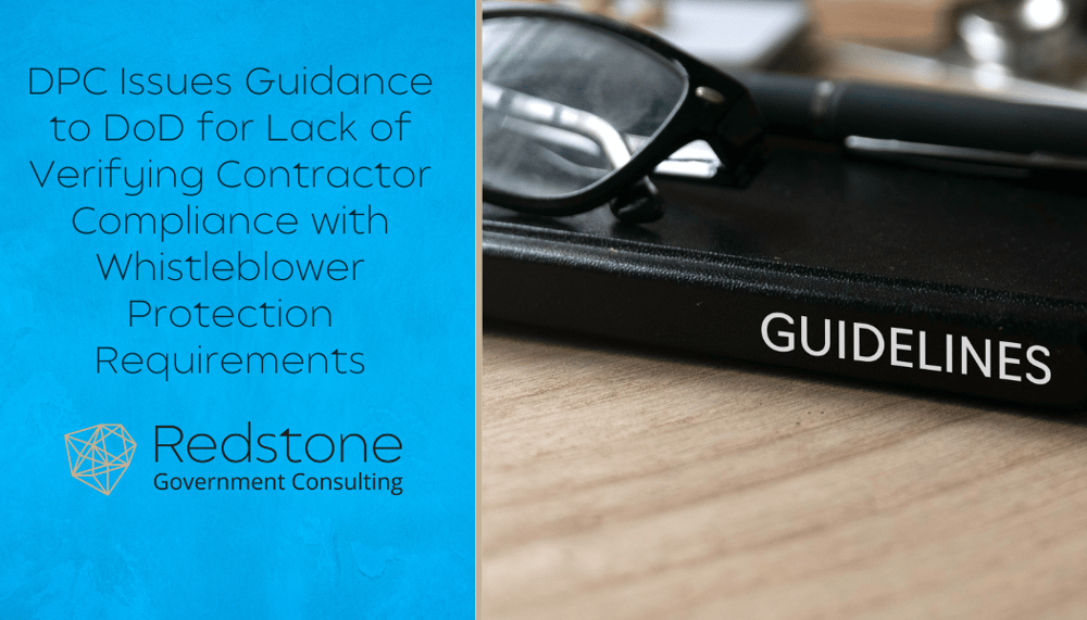 RGCI - DPC Issues Guidance to DoD for Lack of Verifying Contractor Compliance with Whistleblower Protection Requirements