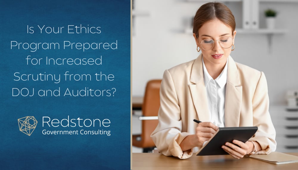 RGCI - Is Your Ethics Program Prepared for Increased Scrutiny from the DOJ and Auditors