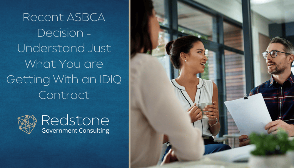 RGCI - Recent ASBCA Decision – Understand Just What You are Getting With an IDIQ Contract