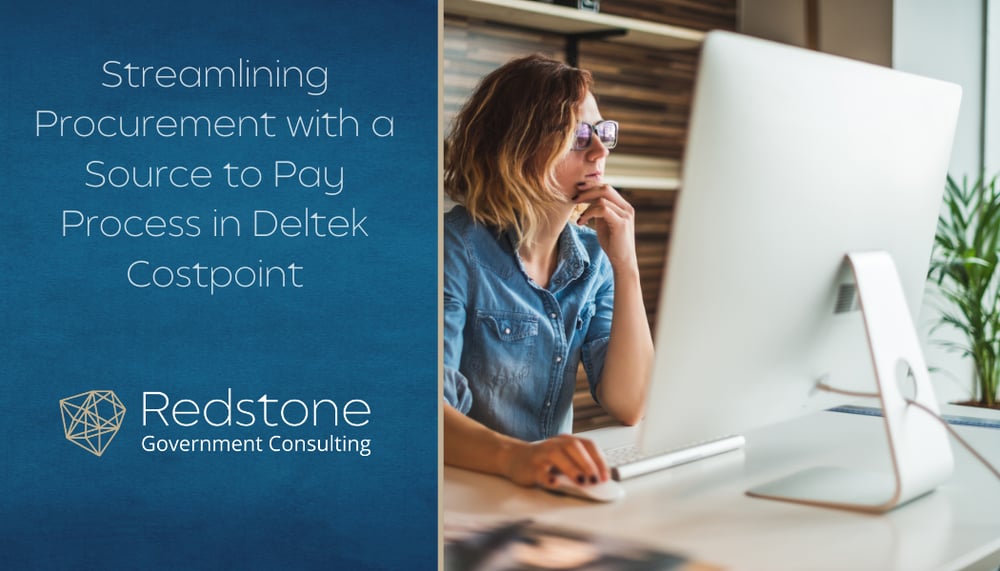 RGCI - Streamlining Procurement with a Source to Pay Process in Deltek Costpoint