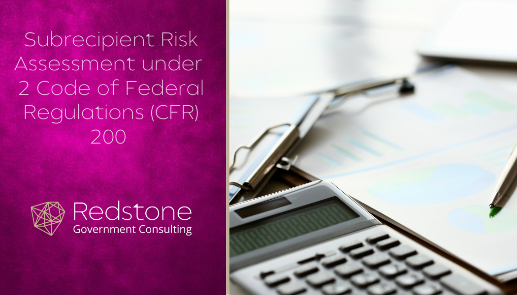 Subrecipient Risk Assessment under 2 Code of Federal Regulations (CFR) 200