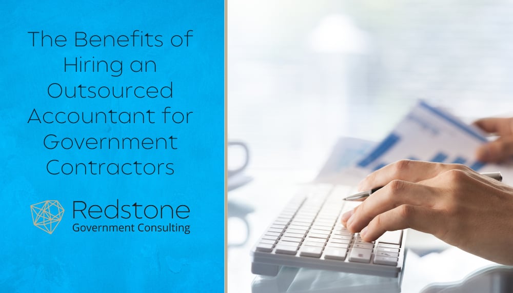 RGCI - The Benefits of Hiring an Outsourced Accountant for Government Contractors