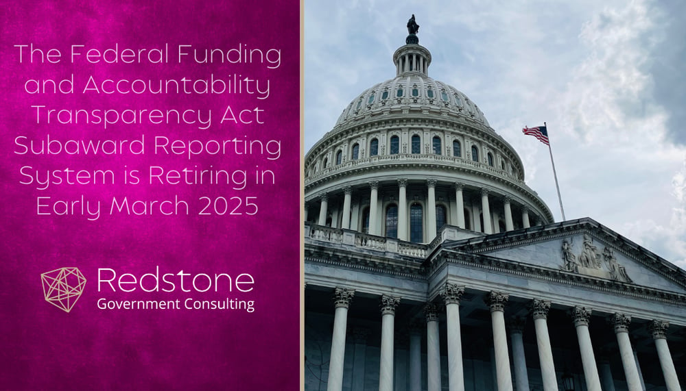 RGCI - The Federal Funding and Accountability Transparency Act Subaward Reporting System is Retiring in Early March 2025