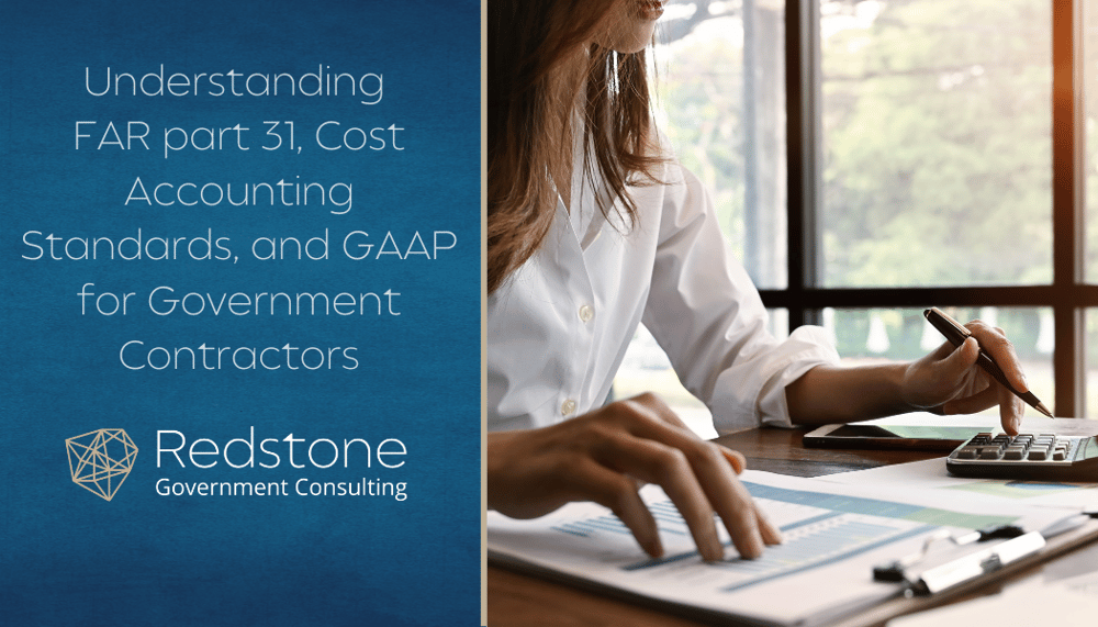RGCI - Understanding FAR part 31, Cost Accounting Standards, and GAAP for Government Contractors-1