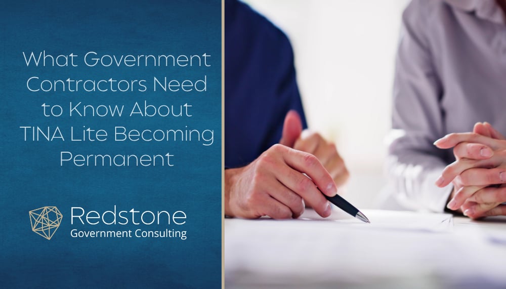 RGCI - What Government Contractors Need to Know About TINA Lite Becoming Permanent
