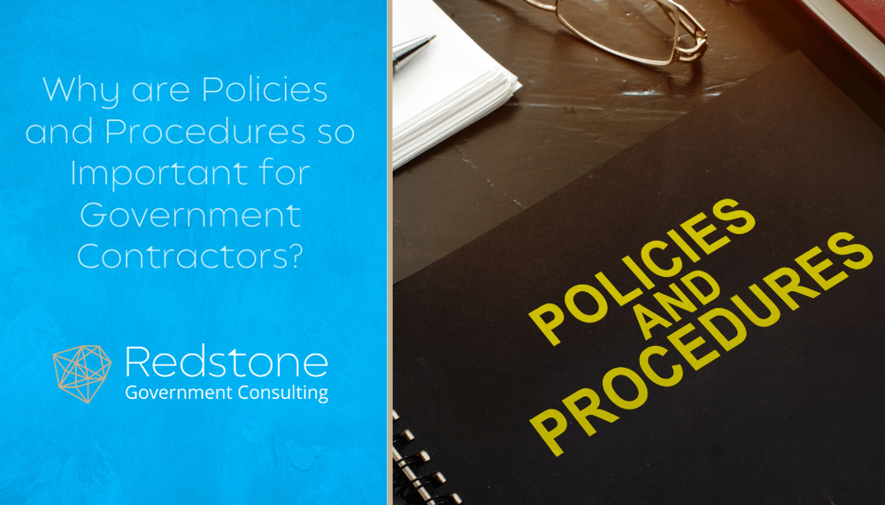 RGCI - Why are Policies and Procedures so Important for Government Contractors
