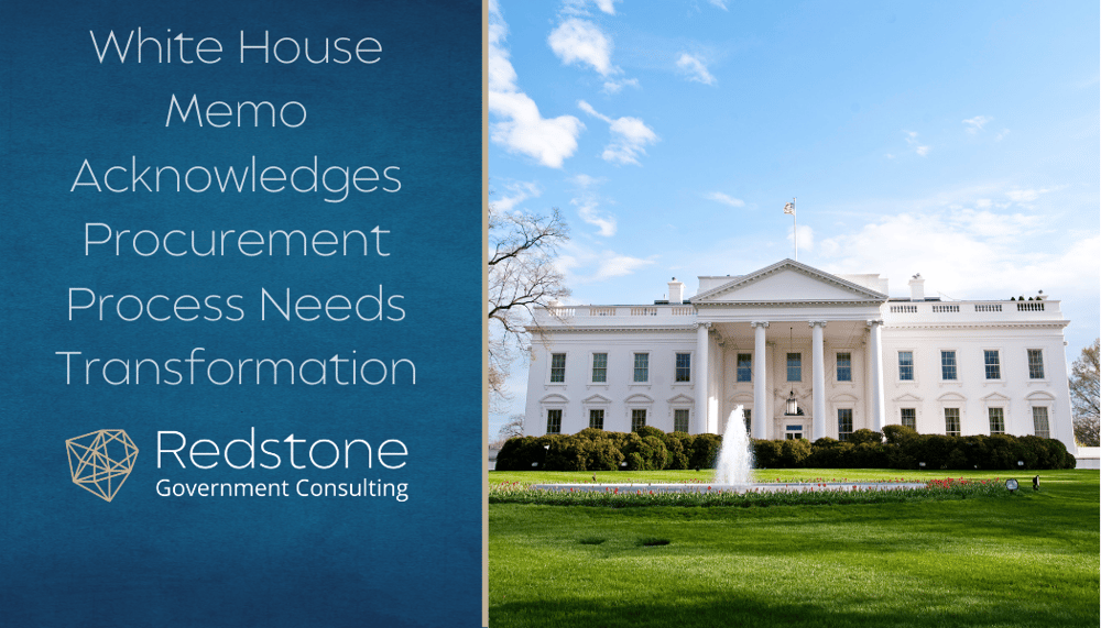 RGCI -White House Memo Acknowledges Procurement Process Needs Transformation