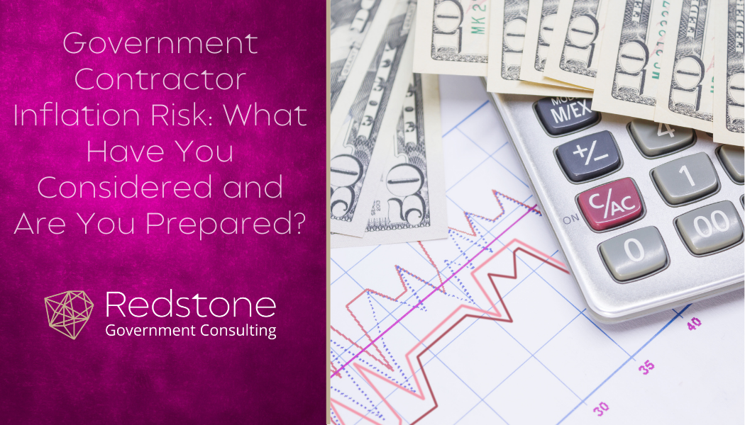 RGCI - Government Contractor Inflation Risk What Have You Considered and Are You Prepared