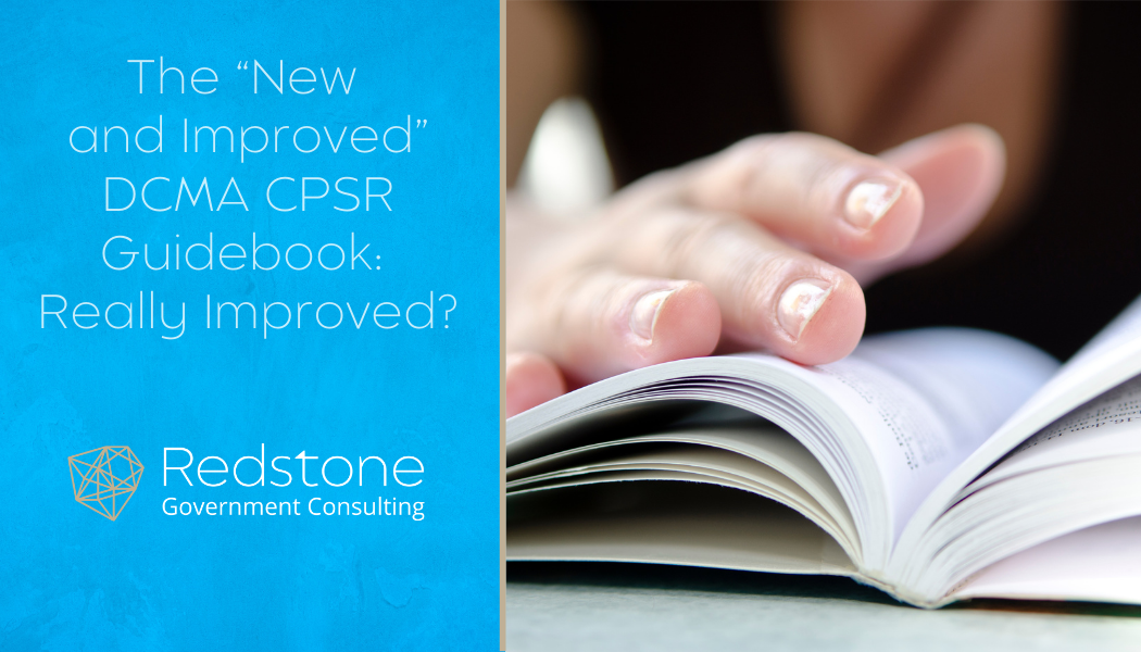 The “New and Improved” DCMA CPSR Guidebook: Really Improved? - Redstone gci