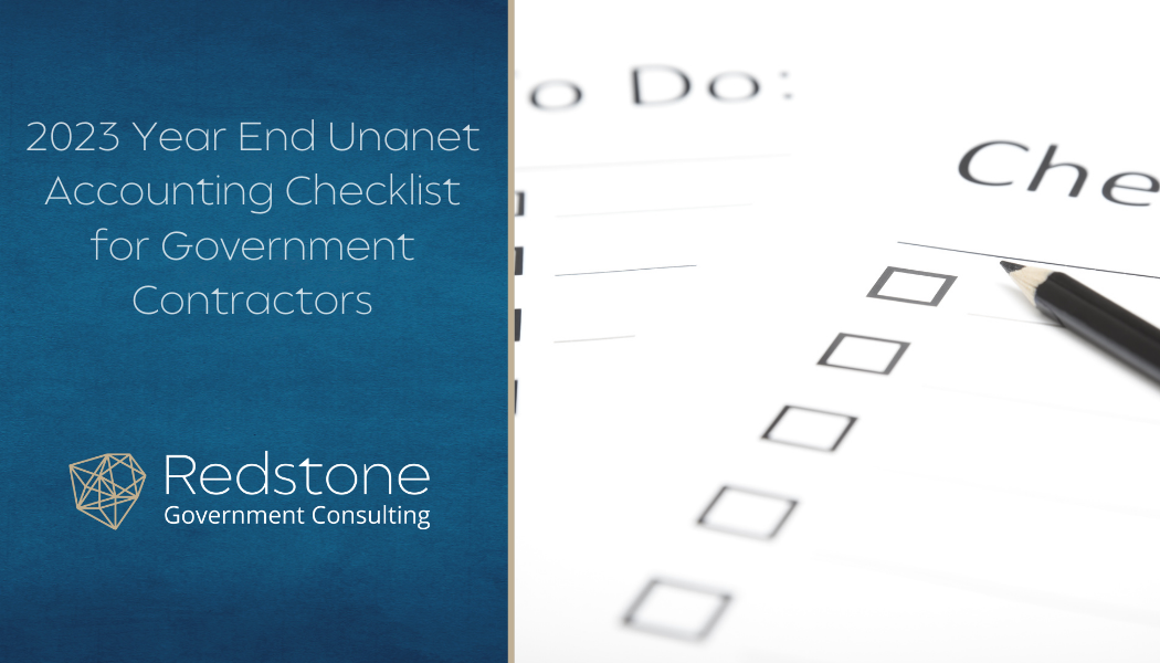2023 Year End Unanet Accounting Checklist for Government Contractors - Redstone gci