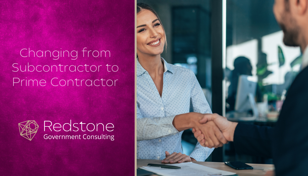 Changing from Subcontractor to Prime Contractor - Redstone gci