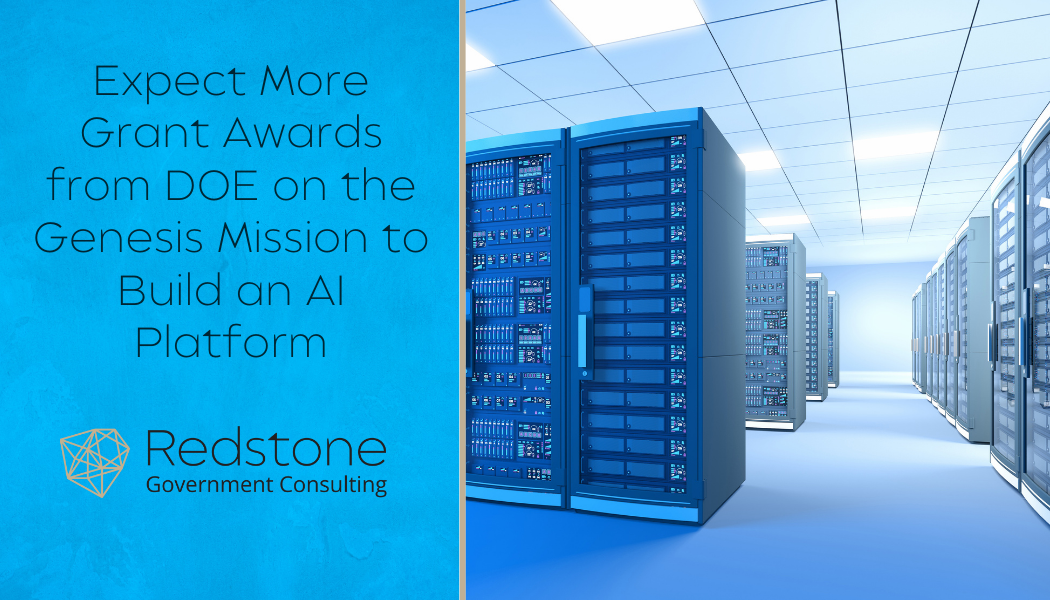 Expect More Grant Awards from DOE on the Genesis Mission to Build an AI Platform - Redstone gci