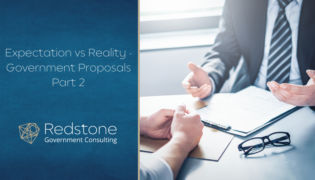 Expectation vs Reality in Government Proposals (Part 2) - Redstone gci