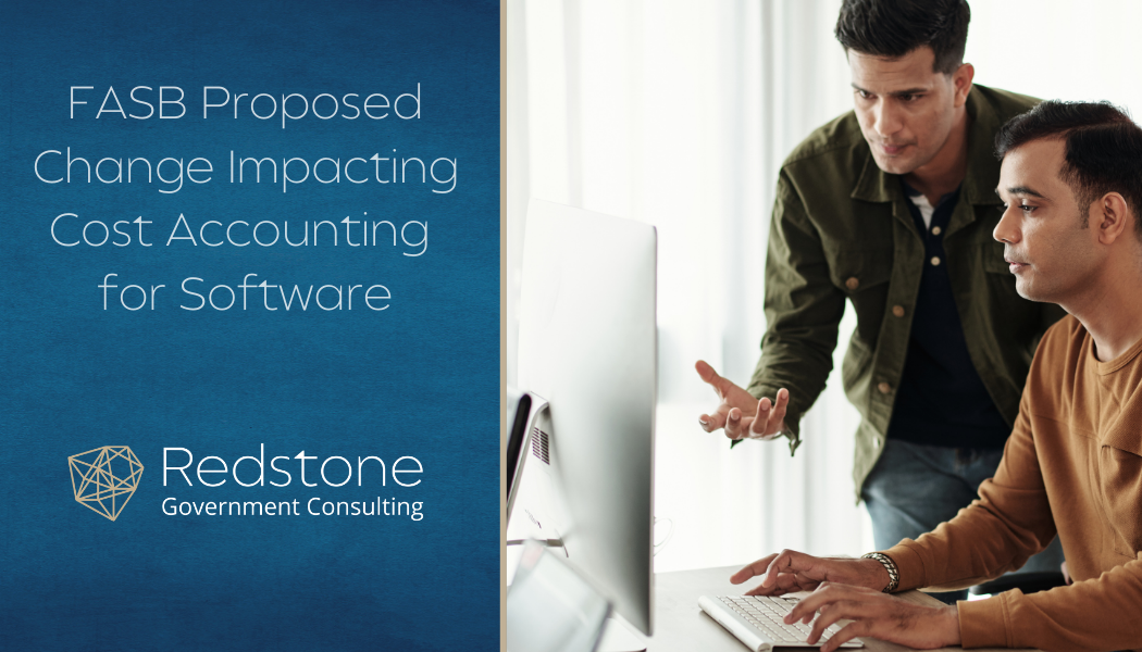 FASB Proposed Change Impacting Cost Accounting for Software - Redstone gci