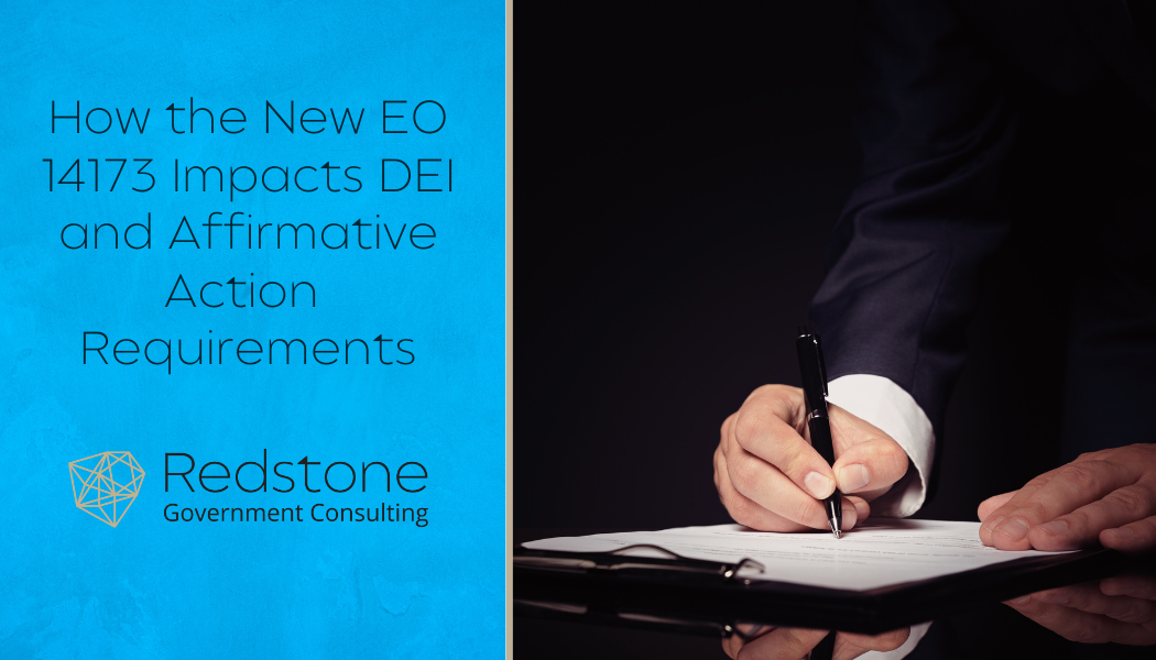 How the New EO 14173 Impacts DEI and Affirmative Action Requirements - Redstone gci