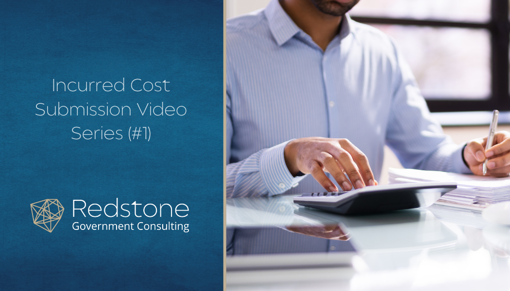 Incurred Cost Submission Video Series (#1) - Redstone gci