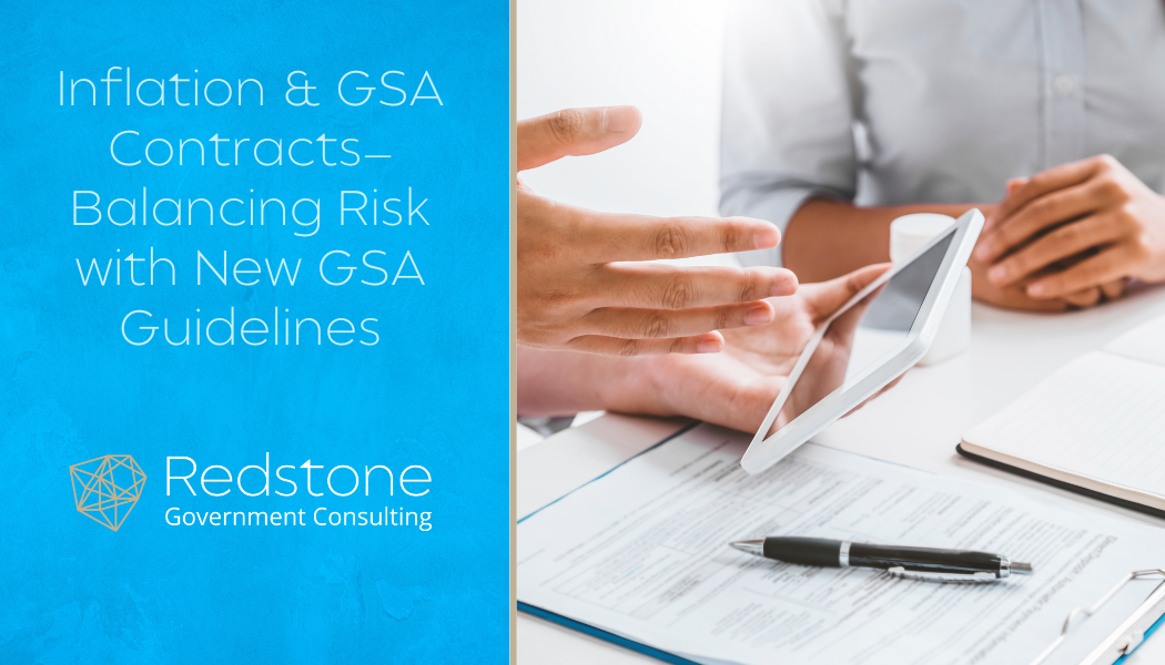 Inflation & GSA Contracts—Balancing Risk with New GSA Guidelines - Redstone gci