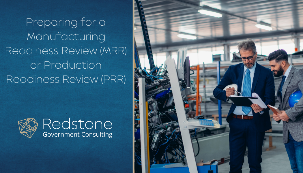 Preparing for a Manufacturing Readiness Review (MRR) or Production Readiness Review (PRR) - Redstone gci