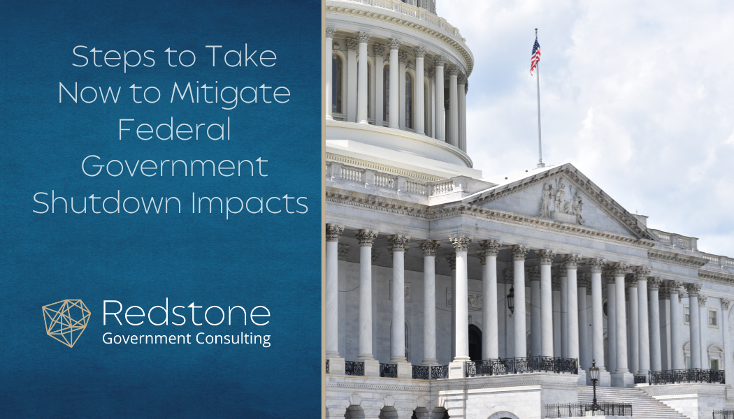 Steps to Take Now to Mitigate Federal Government Shutdown Impacts - Redstone gci