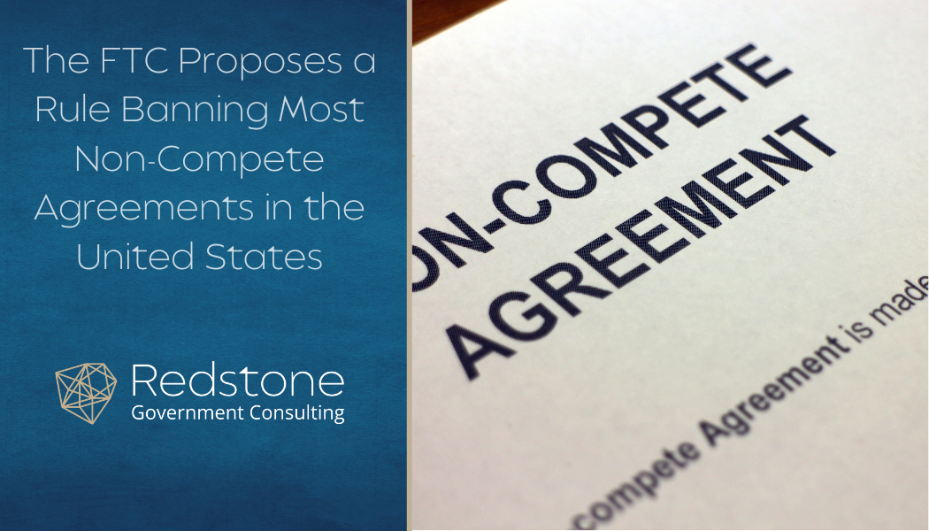 The FTC Proposes a Rule Banning Most Non-Compete Agreements in the United States - Redstone gci