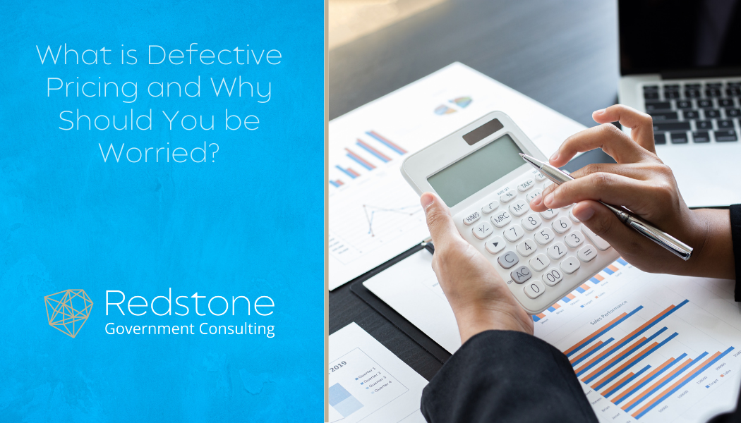 What is Defective Pricing and Why Should You be Worried? - Redstone gci