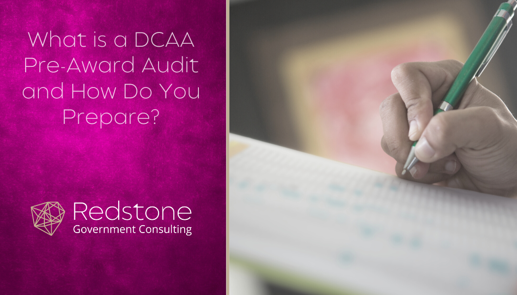 What is a DCAA Pre-Award Audit and How Do You Prepare? - Redstone gci