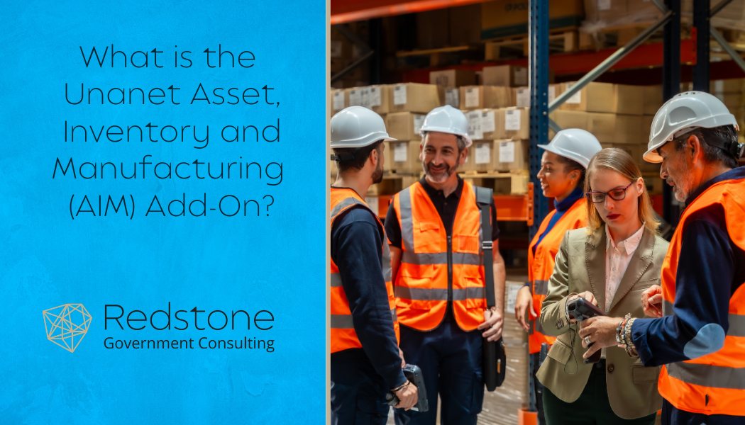 What is the Unanet Asset, Inventory and Manufacturing (AIM) Add-On? - Redstone gci