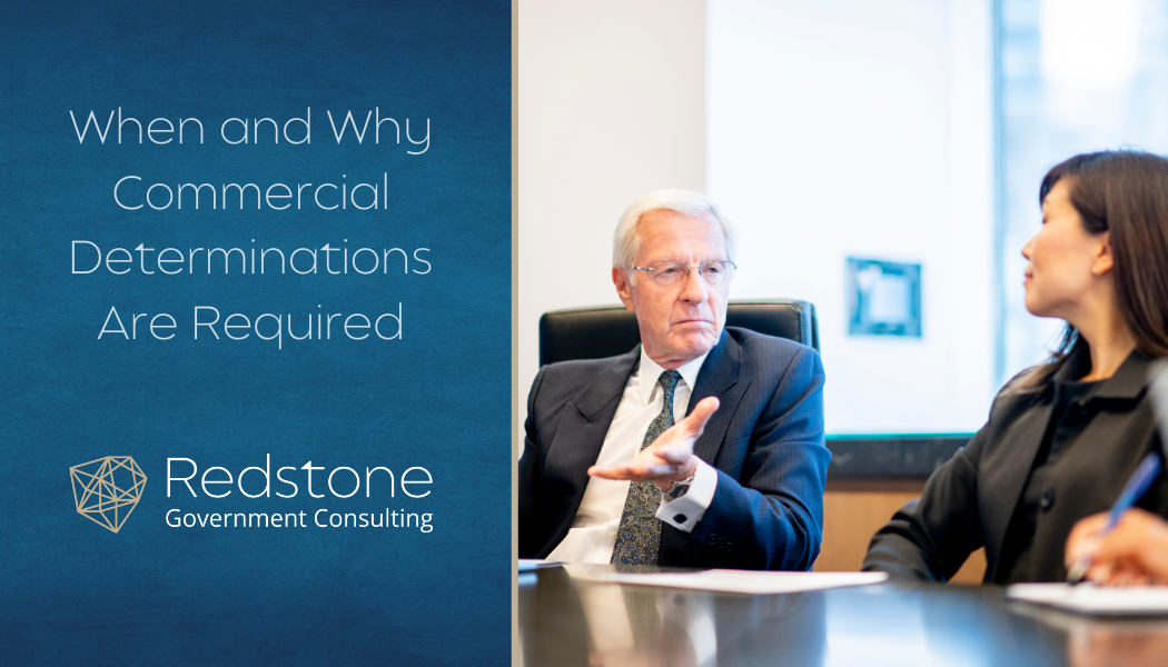 When and Why Commercial Determinations Are Required - Redstone gci