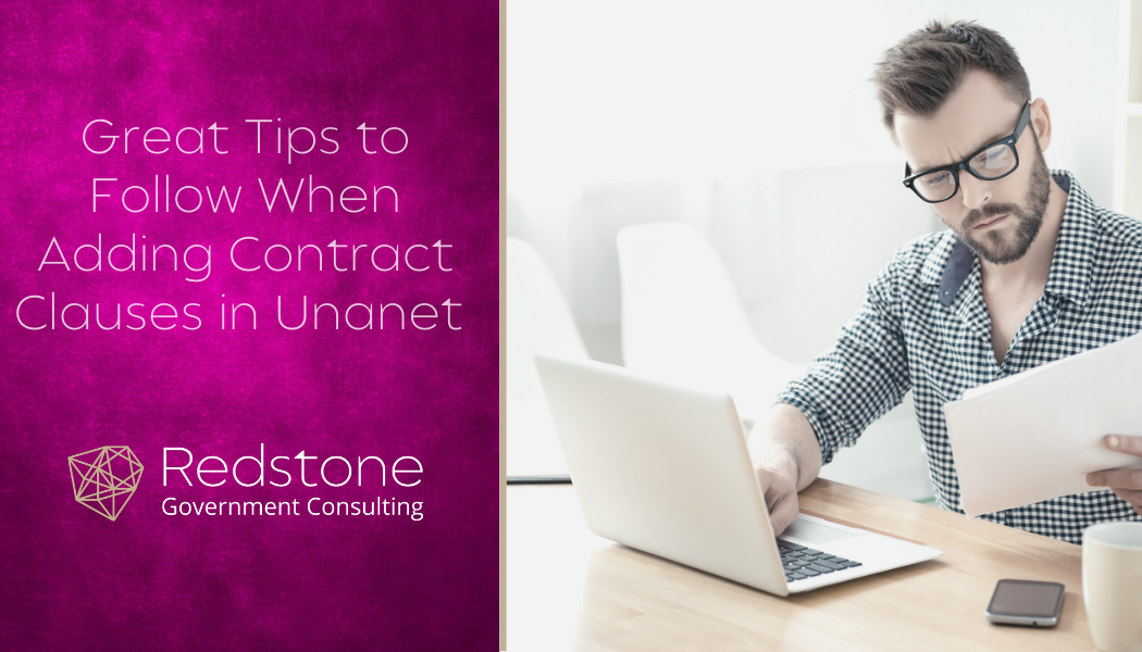 Great Tips to Follow When Adding Contract Clauses in Unanet - Redstone gci
