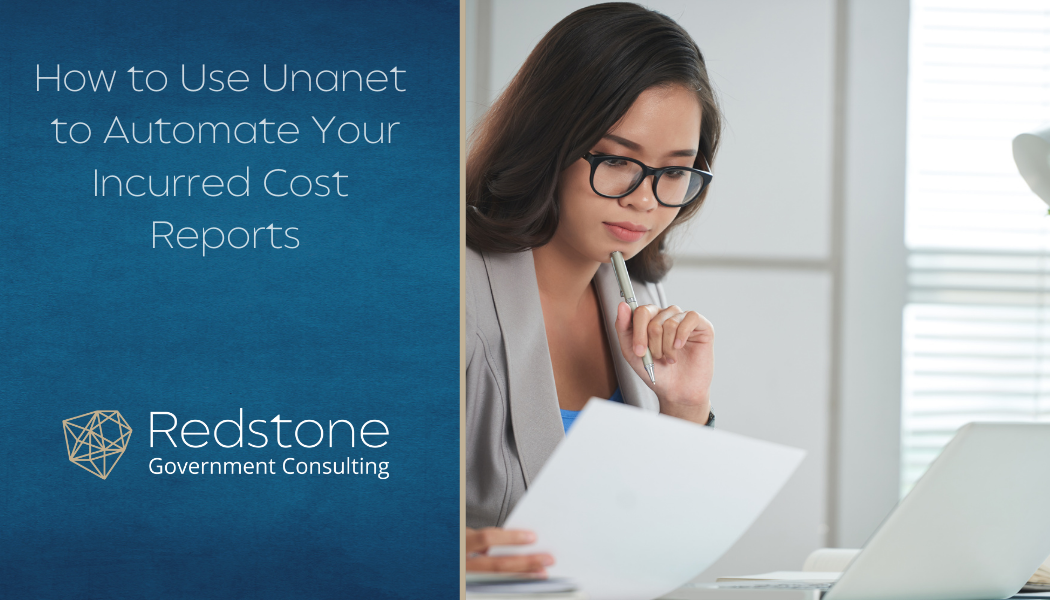 How to Use Unanet to Automate Your Incurred Cost Reports - Redstone gci