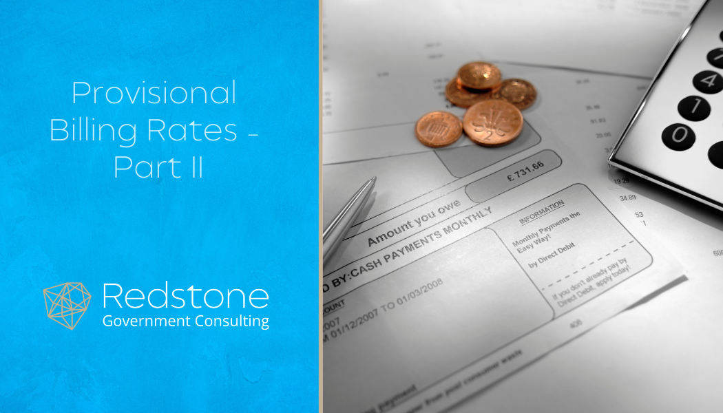 Provisional Billing Rates – Part II - Redstone gci