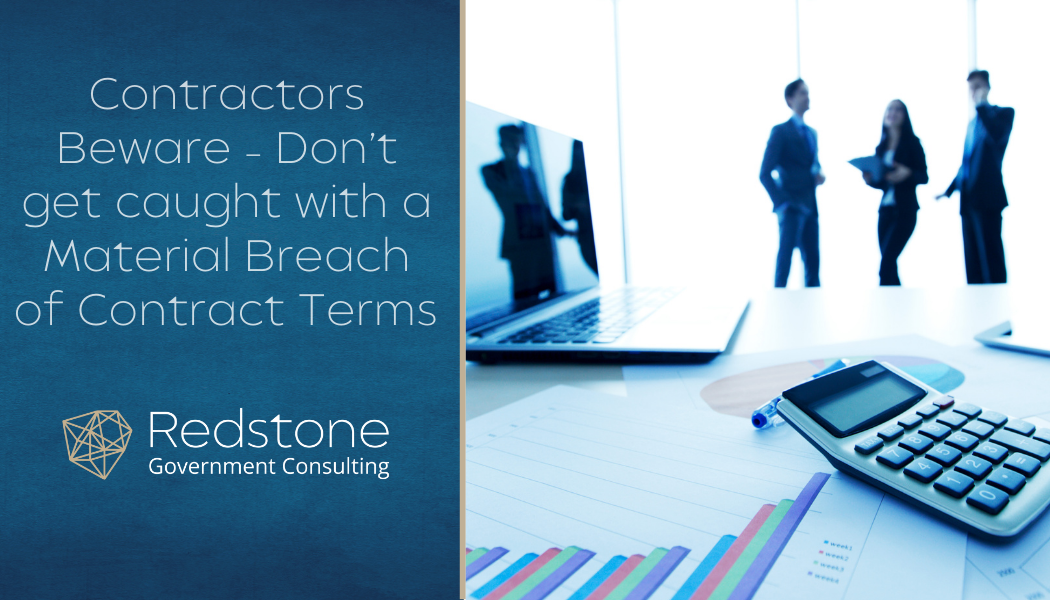 Contractors Beware: Don’t get caught with a Material Breach of Contract Terms - Redstone gci