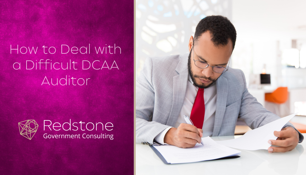 How to Deal with a Difficult DCAA Auditor - Redstone gci