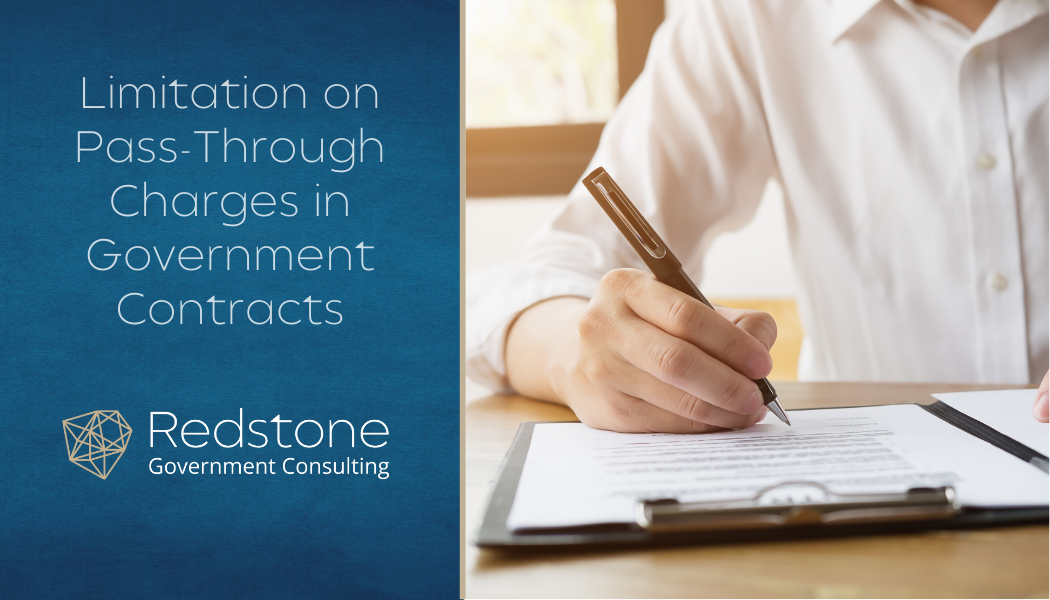 Limitation on Pass-Through Charges in Government Contracts - Redstone gci