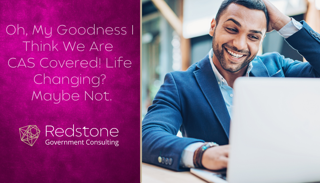 Oh, My Goodness I Think We Are CAS Covered! Life Changing? Maybe Not. - Redstone gci