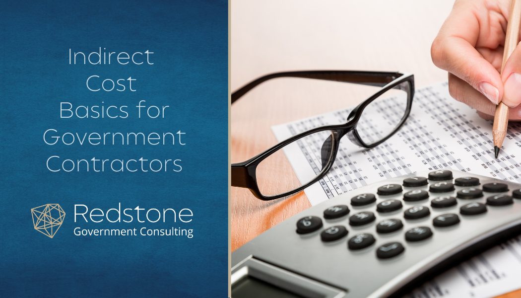 Indirect Cost Basics for Government Contractors - Redstone gci