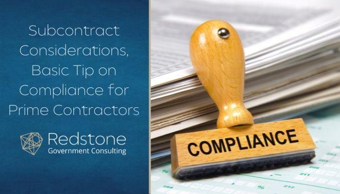 Subcontract Considerations, Basic Tip on Compliance for Prime Contractors - Redstone gci