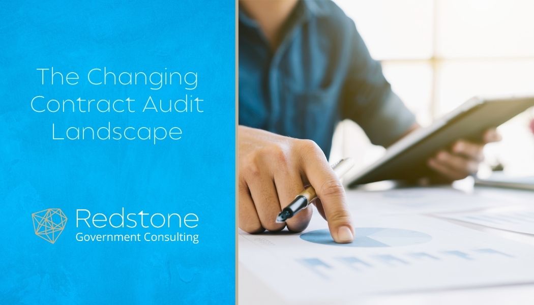 The Changing Contract Audit Landscape - Redstone gci