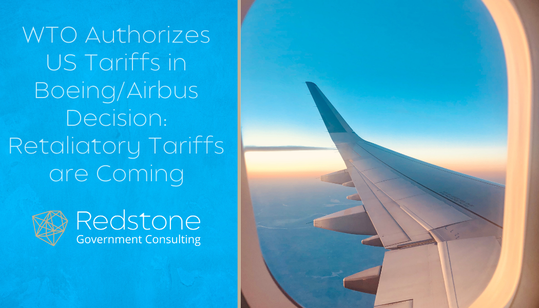 WTO Authorizes US Tariffs in Boeing/Airbus Decision: Retaliatory Tariffs are Coming - Redstone gci
