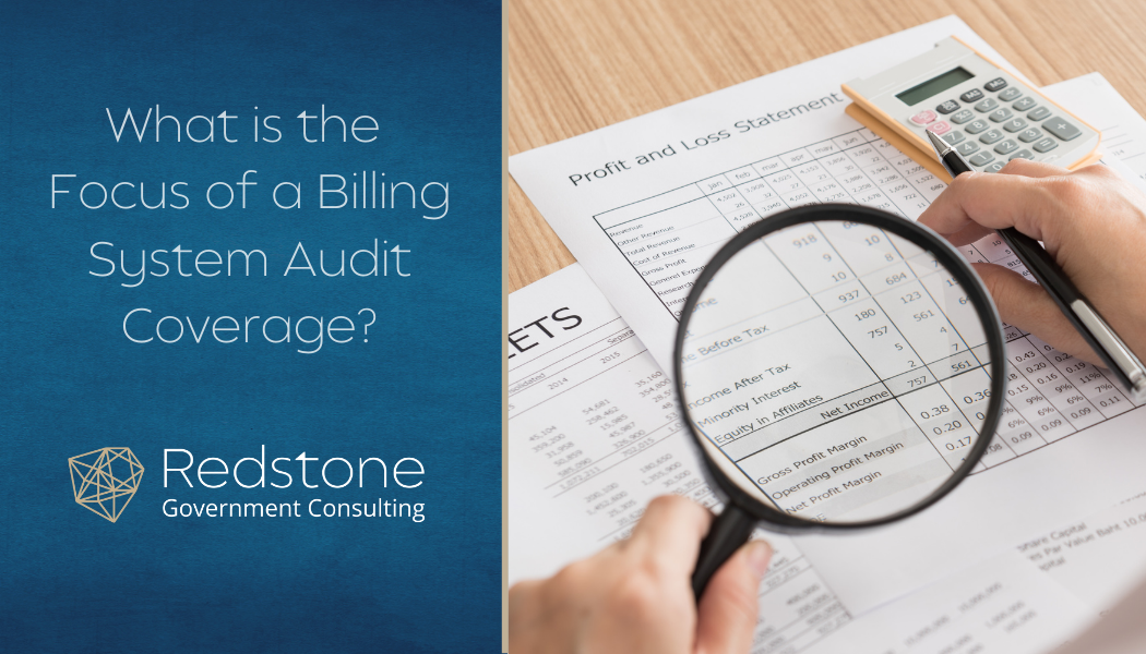 What is the Focus of a Billing System Audit Coverage? - Redstone gci