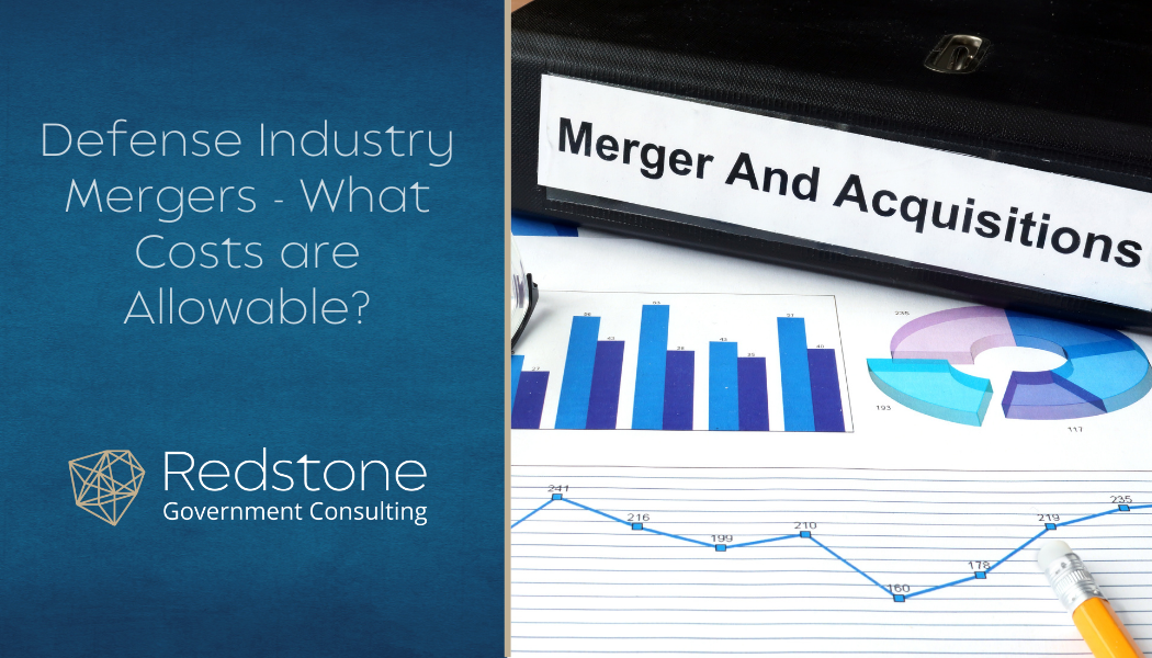 Defense Industry Mergers - What Costs are Allowable? - Redstone gci