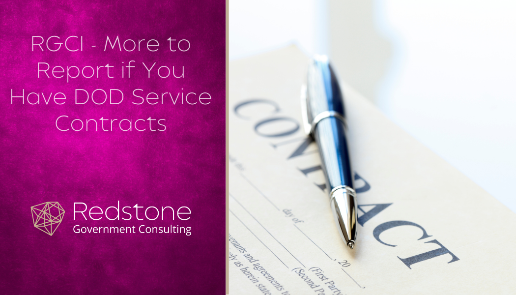 More to Report if you have DoD Service Contracts - Redstone gci